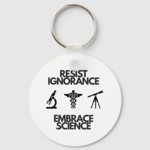 Resist Ignorance Embrace Science Tools Of The Trad Key Ring