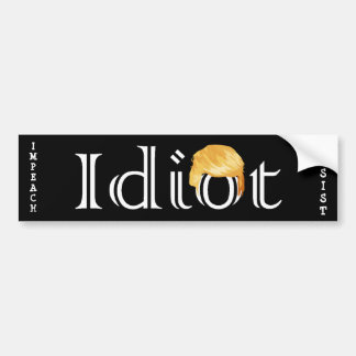 RESIST IMPEACH IDIOT TRUMPS HAIR BUMPER STICKER