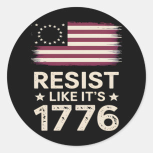 Resist Like It's 1776 American Conservative Flag Classic Round Sticker
