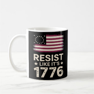 Resist Like It's 1776 American Conservative Flag Coffee Mug