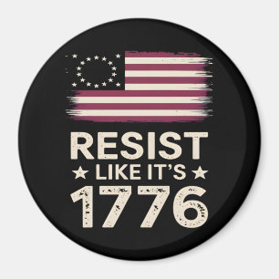 Resist Like It's 1776 American Conservative Flag Magnet
