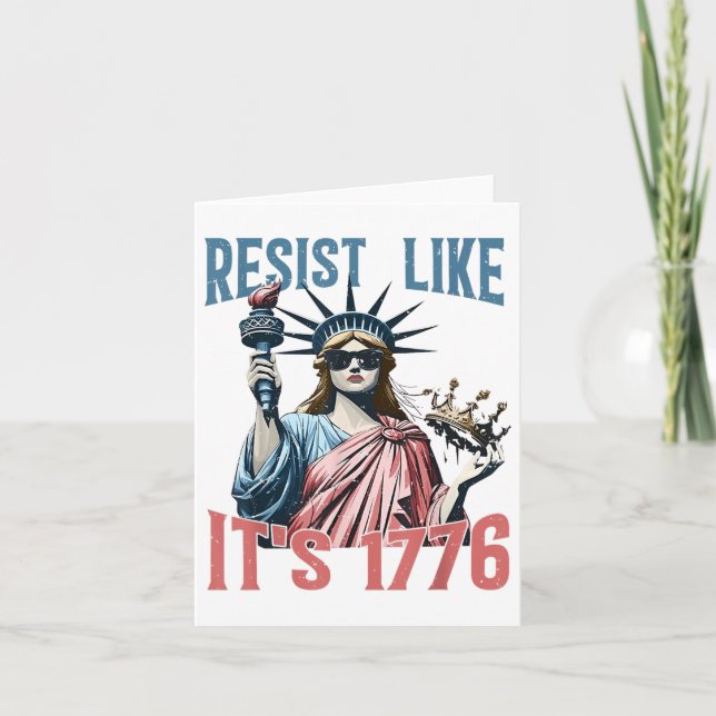 Resist Like Its 1776 No Kings Liberty Statue 4th O Card (Front)
