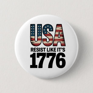 Resist Like It's 1776 Patriotic Soldiers USA 6 Cm Round Badge