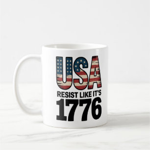 Resist Like It's 1776 Patriotic Soldiers USA Coffee Mug