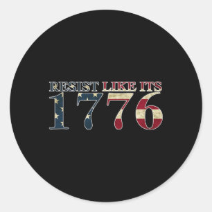 Resist Like Its 1776 - True Patriots - Vintage Gif Classic Round Sticker