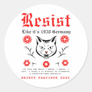 Resist Like It's 1938 Germany 11 Classic Round Sticker