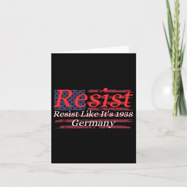 Resist Like It's 1938 Germany 13  Card (Front)