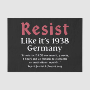 Resist Like It's 1938 Germany Tissue Paper