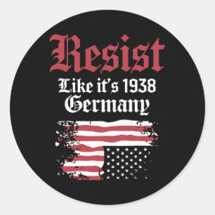 Resist Like It's 1938 Germany Usa Flag  Classic Round Sticker