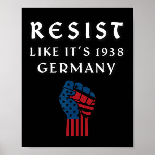 Resist Like It's 1938 Germany Viral Apparel - Offi Poster