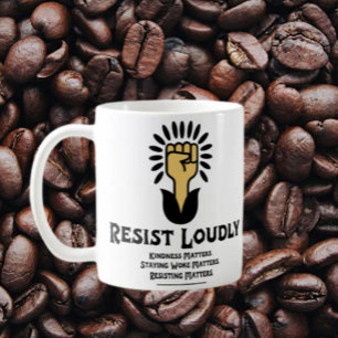 Resist Loudly Classic Mug   Anti-Fascist Activist 