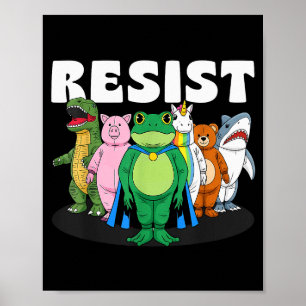 Resist No King Portland Frog Costume Activists Gro Poster