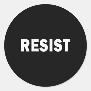 Resist On Byck Statement  Classic Round Sticker
