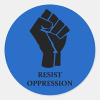 RESIST OPPRESSION