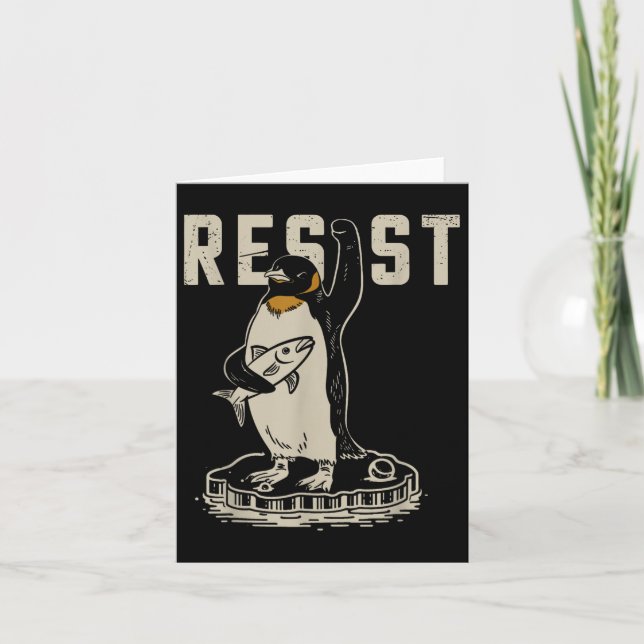 Resist Penguin Activism - Funny Resist Penguin Act Card (Front)