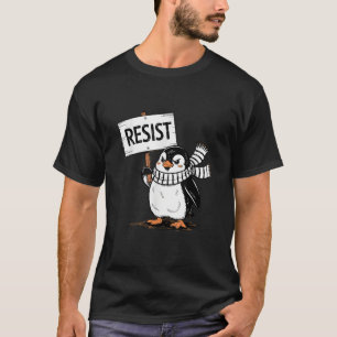 Resist Penguin Activism Graphic Design T-Shirt