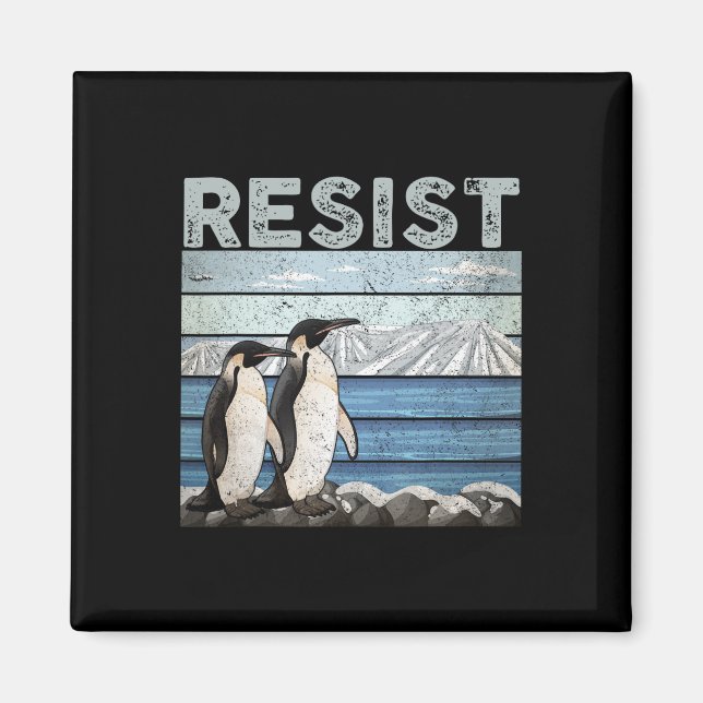 Resist Penguin Activism  Magnet (Front)