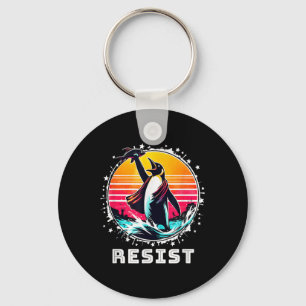 Resist Penguin Activism Penguins Protest Against T Key Ring