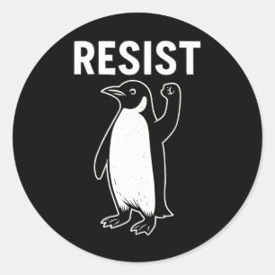 Resist Penguin Activism Penguins Resist  Classic Round Sticker