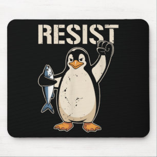 Resist Penguin Activism Women Men Mouse Pad