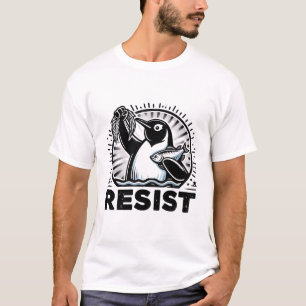 Resist Penguin Art – Funny Protest Animal T-Shirt