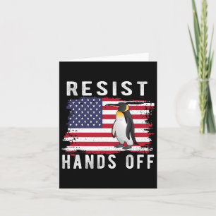 Resist Penguin Hands Off Funny Us Flag Card