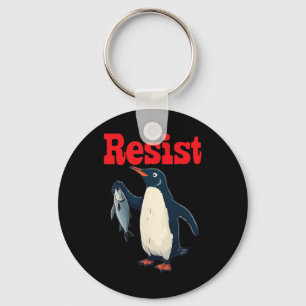 Resist Penguin Holding Fish Protest Funny Graphic Key Ring
