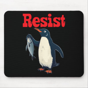 Resist Penguin Holding Fish Protest Funny Graphic Mouse Pad