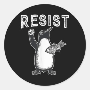 Resist Penguin _ Political Protest  Classic Round Sticker