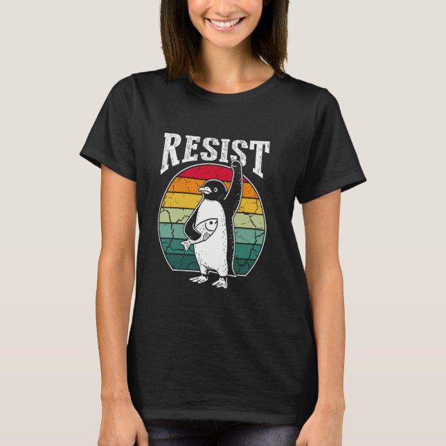 RESIST PENGUIN Shirt Resist Penguin Activism Funny (Front)