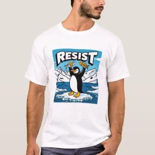 Resist Penguin Totally Unyielding T-Shirt
