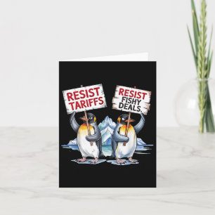 Resist Penguins Protest Against Tariff Funny Pengu Card