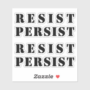 resist persist - Black letters