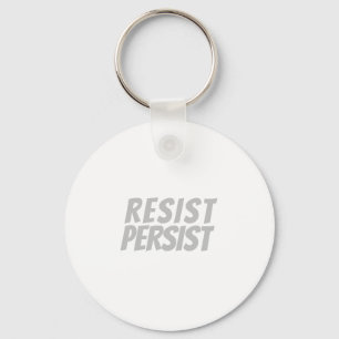"resist / persist" light grey white - key ring
