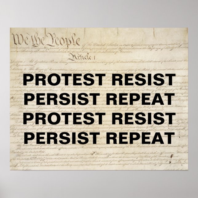 Resist Persist Repeat Constitution Protest Poster (Front)