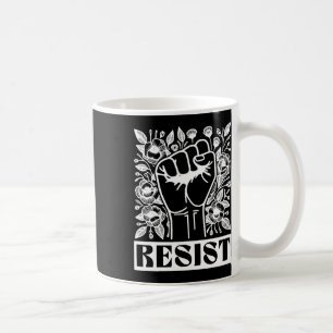 Resist Political Activism Anti Trump Coffee Mug