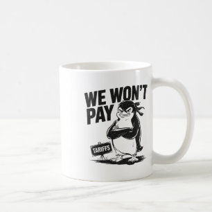 Resist Political Injustice Funny Politics Penguin  Coffee Mug