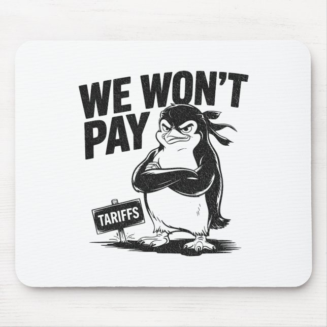 Resist Political Injustice Funny Politics Penguin  Mouse Pad (Front)
