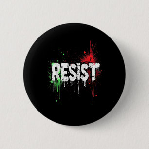 Resist Political Protest _1 6 Cm Round Badge