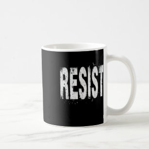 Resist Political Protest Coffee Mug