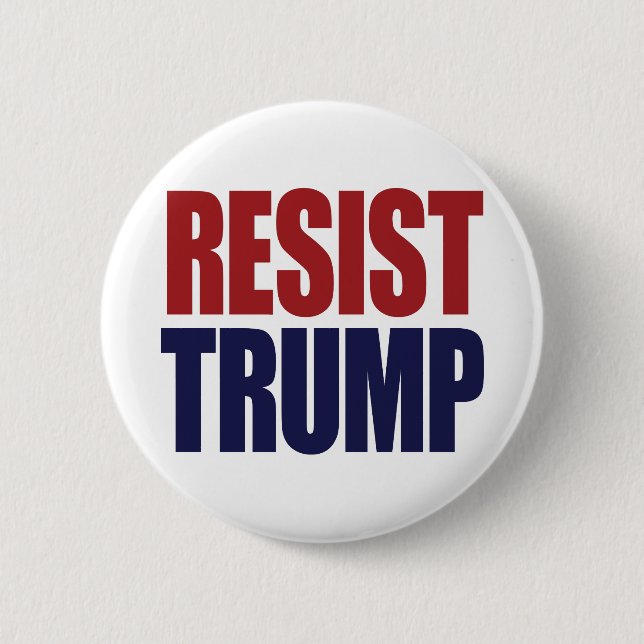 Resist President Trump - Anti Trump 6 Cm Round Badge (Front)