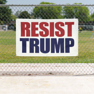 Resist President Trump - Anti Trump Banner