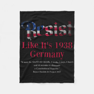 Resist Pritker Quote Germany 1938 Reject Fascism A Fleece Blanket