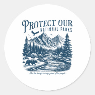 Resist Protect And Save Our National Parks And Pub Classic Round Sticker