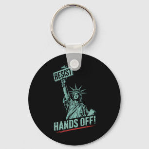 Resist –protest Hands Off Statue Of Liberty Protes Key Ring