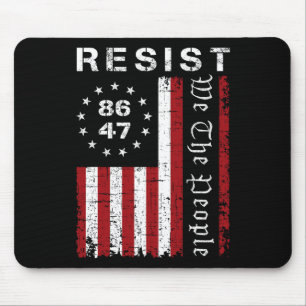 Resist Protest We The People 8647 86 47 Flag Prote Mouse Pad