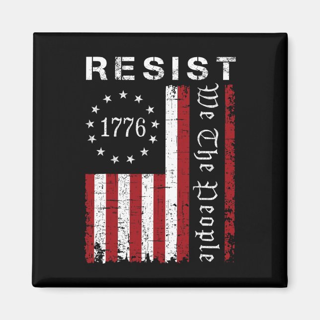 Resist Protest We The People Flag Protest Save Dem Magnet (Front)