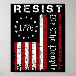 Resist Protest We The People Flag Protest Save Dem Poster