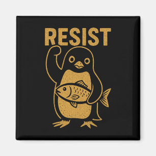 Resist Rebel Penguin Anti-trump Protest Against Hi Magnet