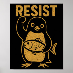 Resist Rebel Penguin Anti-trump Protest Against Hi Poster